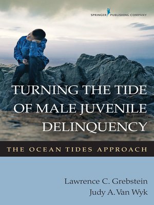 cover image of Turning the Tide of Male Juvenile Delinquency